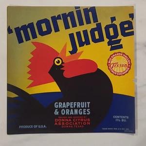 ADVERTISING Label Mornin Judge Citrus Donna Citrus Texas Rooster - Picture 1 of 1