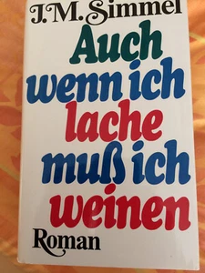 Auch wenn ich lache muss ich weinen, J.M. Simmel, gebundene Ausgabe - Bild 1 von 2