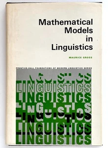 MATHEMATICAL MODELS IN LINGUISTICS - Maurice Gross Prentice-Hall - Imagen 1 de 2