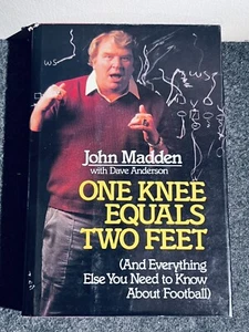 SIGNED “To Claudia” One Knee Equals Two Feet JOHN MADDEN 2nd Printing HC/DJ - Foto 1 di 8
