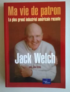Jack Welch : Ma vie de patron - 1ère édition (2001) - Etat neuf ! - Imagen 1 de 4