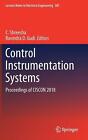 Systèmes d'instrumentation de contrôle : Actes de la CISCON 2018 par C. Shreesha