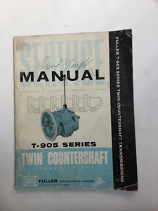 Fuller Twin Counterrshaft Transmissions Service Manual T-905 Series - Imagen 1 de 9