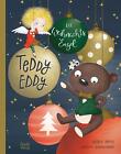 Teddy Eddy   Der Weihnachtsengel Ingrid Hofer