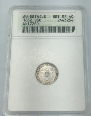 1852 SILVER THREE CENT PIECE s3C- Early/RARE Coin! ANACS AU DETAILS EF40 WHIZZED - Image 1 of 4