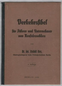 Verkehrsfibel für Führer und Unternehmer von Kraftdroschken 1930 - Bild 1 von 1