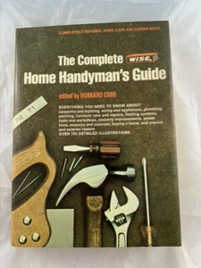 The Complete Wise Home Handyman's Guide 1973 Hubbard Cobb HC/DJ - Picture 1 of 11