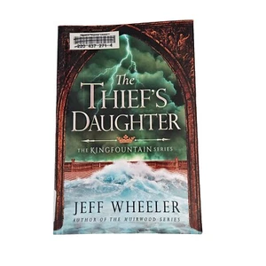 Kingfountain Ser.: The Thief's Daughter by Jeff Wheeler (2016, Trade Paperback) - Picture 1 of 2