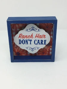 The Pioneer Woman Holz Tischschild "Ranch Hair Don't Care" - Neu - Bild 1 von 3