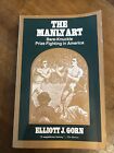 Vtg Book The Manly Art Bare-Knuckle Prize Fighting Pb Elliott Gorn 1986