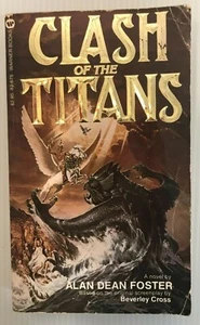 Clash of the Titans by Alan Dean Foster Paperback 1st Print 1981 Book - Picture 1 of 10