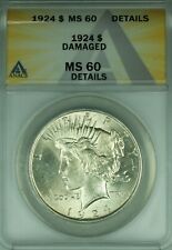 1924 Peace Silver Dollar S$1 ANACS MS-60 Details-Damaged  (45)