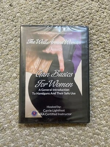 The Well Armed Woman Gun Basics For Women Hosted By Carrie Lightfoot New Sealed - Picture 1 of 2