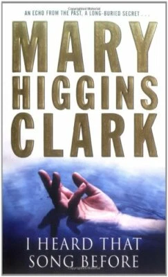I Heard That Song Before by Clark, Mary Higgins Paperback Book The Fast Free - Image 1 of 2