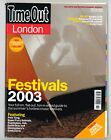 Time Out No 1707 May 7-14 2003 London Festivals Pete Tong Glastonbury