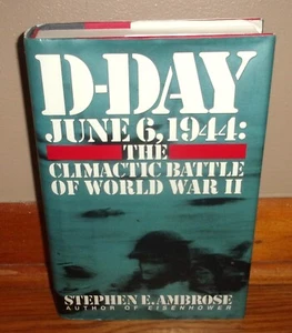 D-DAY, June 6, 1944-The Climactic Battle of World War II-1st Print SUPERB-hc dj! - Picture 1 of 8
