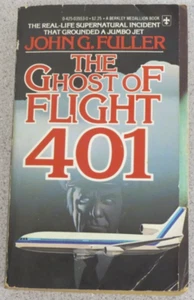 The Ghost of Flight 401 - paperback - 1978 - by John Fuller - Picture 1 of 8