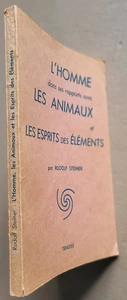 L'Homme dans ses rapports avec les animaux Rudolf STEINER éd Triades 1975 - Imagen 1 de 3