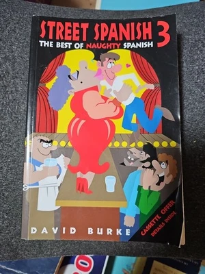 Street Spanish 3: The Best of Naughty Spanish Paperback - Image 1 of 3