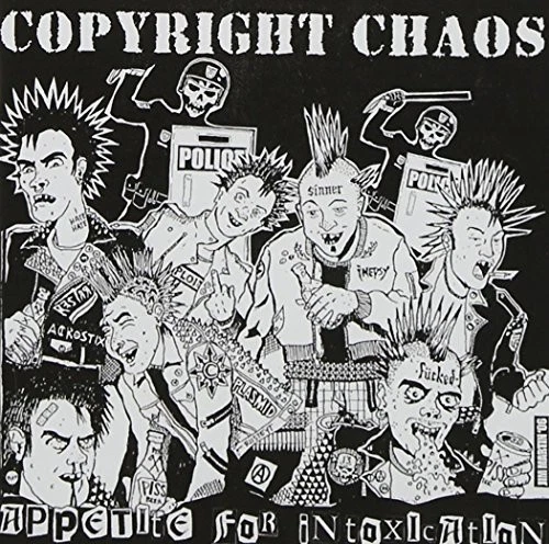 Copyright Chaos Appetite for Intoxication (CD) Album - Bild 1 von 1