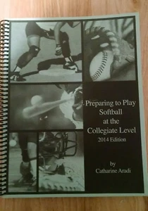 "Preparing to Play Softball at the Collegiate Level" book- 2014 Edition - Picture 1 of 5