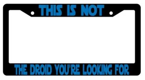 Marco de matrícula de plástico negro This Is Not The Droid You're Looking For SW - Imagen 1 de 1