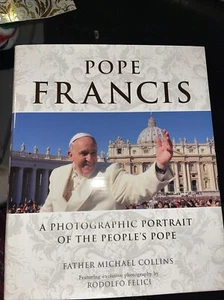 POPE FRANCIS A Photographic Portrait of the People's Pope Book Catholic NEW - Bild 1 von 8