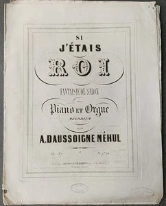 Alte Partitur: Wenn ich König wäre, Salonfantasie, A. Daussoigne Méhul 19. Jh. - Bild 1 von 5