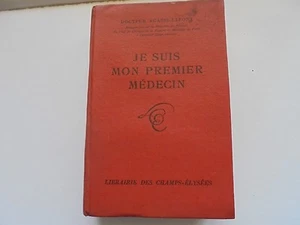 LIVRE DOCTEUR AGASSE LAFONT je suis mon premier médecin LIBRAIRIE CHAMPS ELYSEES - Foto 1 di 7