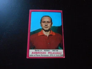 figurina CALCIATORI PANINI-1967-68-ROMA-PELAGALLI - Picture 1 of 2