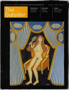 THE OUTSIDER MAGAZINE Intuit Museum Fall 2010 Henry Darger Charles Steffen MORE! - Picture 1 of 4