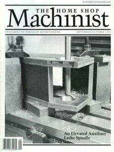 The Home Shop Machinist Sep/Oct 1996 An Elevates Auxiliary Lathe Spindle  - Bild 1 von 2