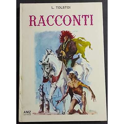 Racconti - L. Tolstoi - Ill. Molino - Ed. AMZ - 1967 • 24.90€