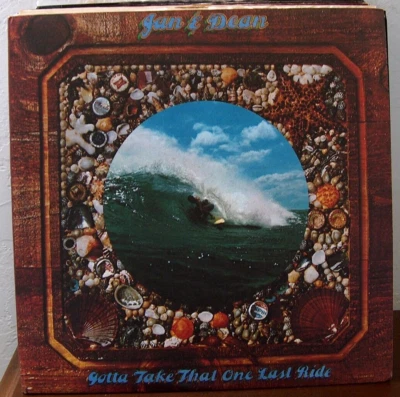 JAN & DEAN, "GOTTA TAKE THAT ONE LAST RIDE" - Image 1 of 4