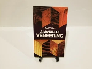 A Manual Of Veneering by Paul Villiard 1975 - Bild 1 von 2