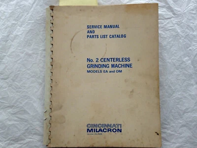 Cincinnati #2, Models EA & OM Centerless Grinder Service Manual & Parts List  - Image 1 of 4
