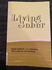 Living Sober by Alcoholics Anonymous