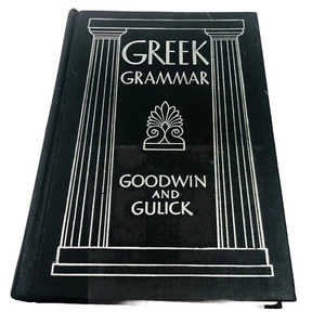 Greek Grammar By Goodwin And Gulick 1958 - Picture 1 of 16
