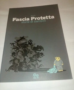FASCIA PROTETTA STORIE DI BAMBINI di AA.VV. - Double Shot Edizioni - Foto 1 di 1