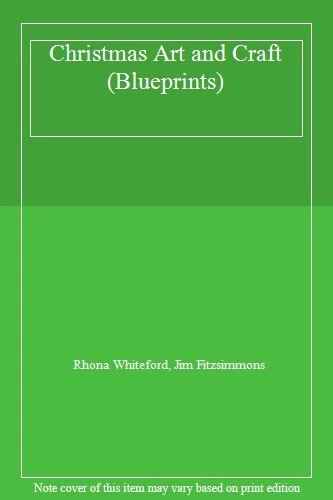 Christmas Art and Craft (Blueprints),Rhona Whiteford, Jim Fitzsimmons - Imagem 1 de 1