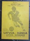 y1992 Lettonie Football / Histoire du Football FIFA PROGRAMME DE JEU LETTONIE - DANEMARK