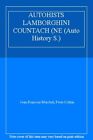 AUTOHISTS LAMBORGHINI COUNTACH (NE (Auto History S.) By Jean-Francois Marchet,