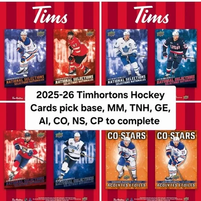 2025-26 Tim Hortons hockey cards Base, MM/TNH/GE/AI/CO/NS/CP/ Pick to complete* - Image 1 of 4