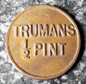 More details for trumans brewery vintage half pint metal token