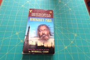 HEMINGWAY'S PARIS BY MORRILL CODY 1965 TOWER BKS VINTAGE PAPERBACK - Picture 1 of 3