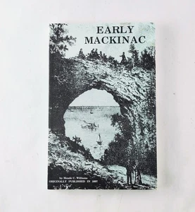 Early Mackinac Island Historical Descriptive Meade Williams Michigan Book 1992 - Picture 1 of 3