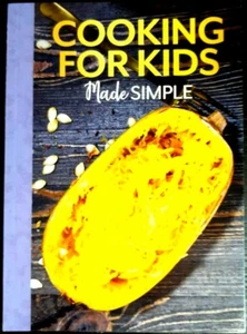 Cooking For Kids Made Simple Cookbook with Pictures Kid Friendly Recipes - Imagen 1 de 8
