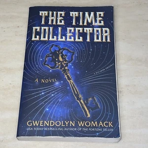The Time Collector : A Novel by Gwendolyn Womack (2019, Trade Paperback) - Picture 1 of 3