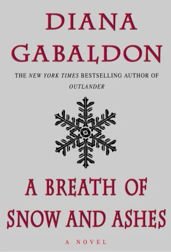 Breath of Snow and Ashes by Diana Gabaldon (2005, Hardcover)