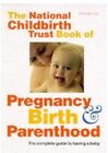 Book of Pregnancy, Birth and Parenthood (Oxford paperbacks), National Childbirth
